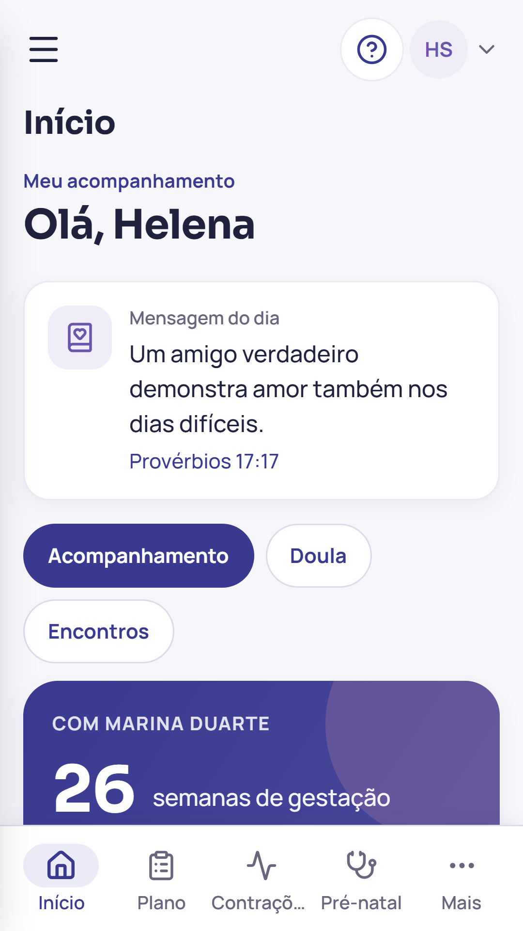 Acompanhamento que cabe na rotina — tela principal