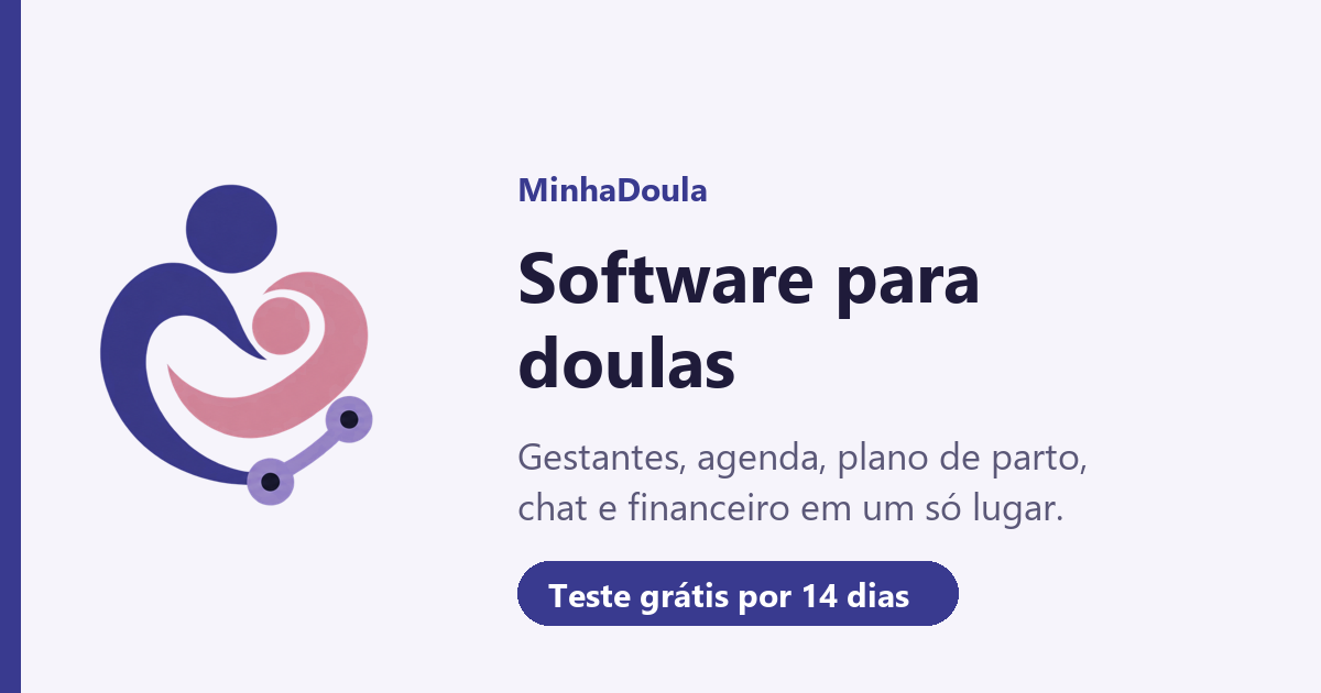 MinhaDoula — Tecnologia para quem cuida
